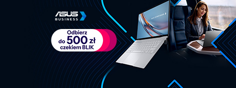 Czek Blik do 500 zł przy zakupie laptopów ASUS ExpertBook